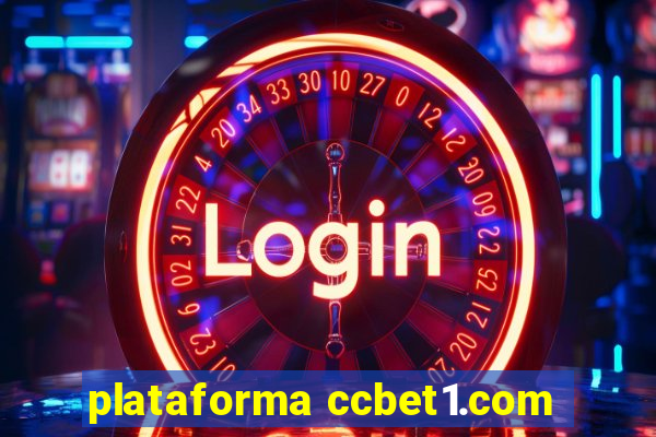 plataforma ccbet1.com